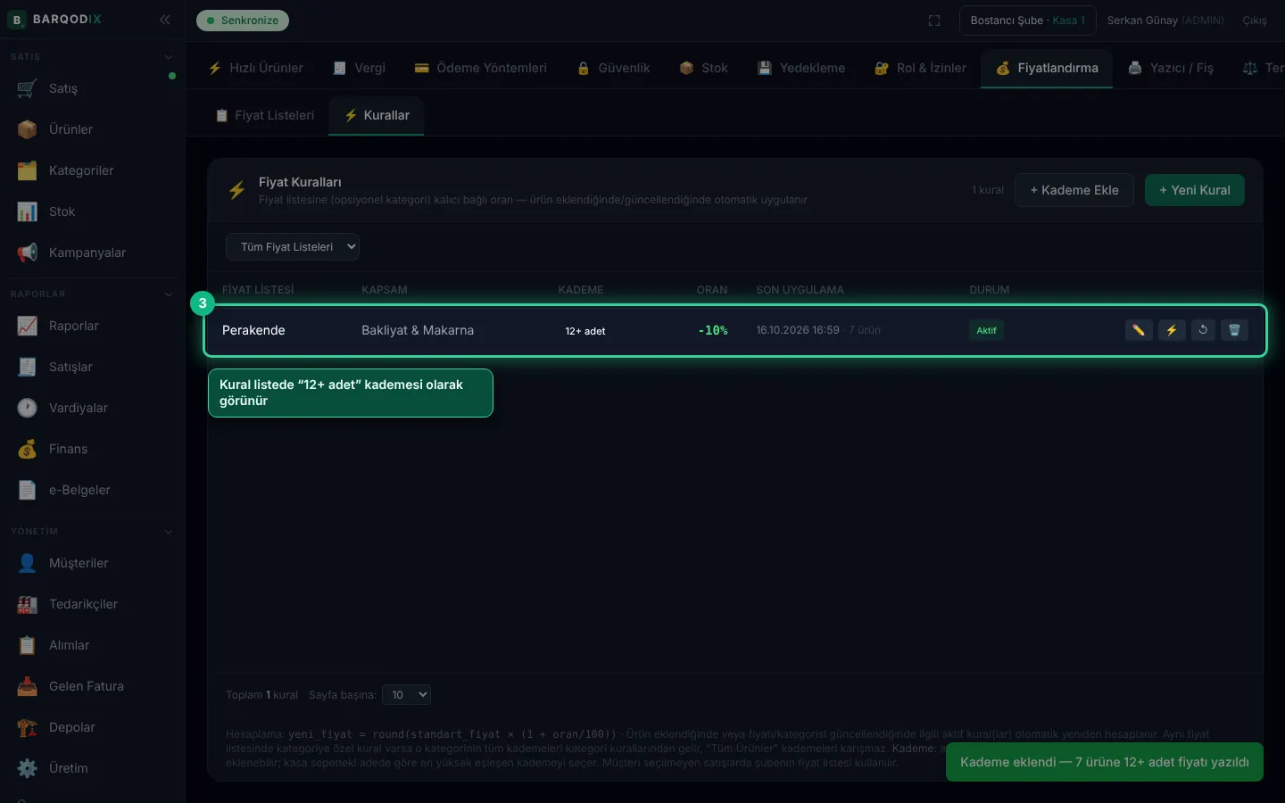 Fiyat kuralları listesinde 12+ adet kademesi